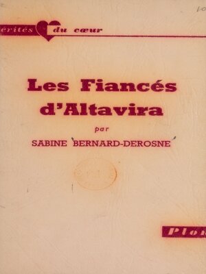 cover image of Les fiancés d'Altavira